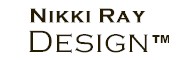 NikkiRayDesign.com™ Interior Design